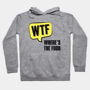 Wtf Funny Quote Design Hoodie